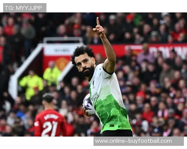 墨菲指出萨拉赫防守投入不足利物浦右后卫面临多重挑战