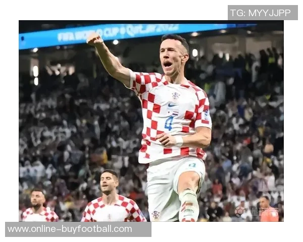 佩里西奇荣获克罗地亚年度球员奖提名展现真心与实力的完美结合